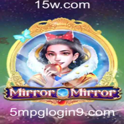 5mpg login | Explorando o Mundo de MirrorMirror: Um Guia Completo para Novos Jogadores